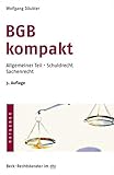 BGB kompakt: Allgemeiner Teil - Schuldrecht - Sachenrecht (dtv Beck Rechtsberater) livre