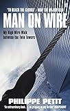 To Reach the Clouds: Man on Wire Film Tie in livre