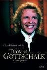 Thomas Gottschalk: Die Biographie livre