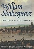William Shakespeare: The Complete Works livre