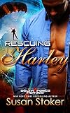 Rescuing Harley (Delta Force Heroes Book 3) (English Edition) livre