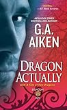 Dragon Actually (Dragon Kin Book 1) (English Edition) livre