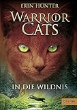 Warrior Cats. In die Wildnis: I, Band 1 livre
