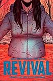 Revival Vol. 8: Stay Just a Little Bit Longer (English Edition) livre