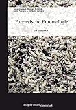 Forensische Entomologie: Ein Handbuch livre