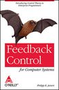 Feedback Control for Computer Systems livre