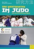 Das Wertesystem im Judo und seine Erziehungsaufgabe livre