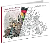 Mal- und Lesebuch Deutsche Geschichte livre