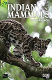 Indian Mammals: A Field Guide (English Edition) livre