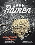 Ivan Ramen: Love, Obsession, and Recipes from Tokyo's Most Unlikely Noodle Joint livre