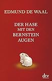 Der Hase mit den Bernsteinaugen: Schmuckausgabe livre