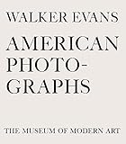 Walker Evans: American Photographs livre