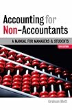 Accounting for Non-Accountants: A Manual for Managers and Students livre