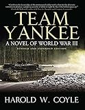 Team Yankee: A Novel of World War III (English Edition) livre