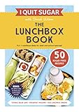 I Quit Sugar The Lunchbox Book (English Edition) livre
