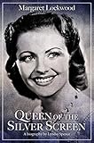 Margaret Lockwood: Queen of the Silver Screen (English Edition) livre
