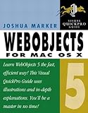 WebObjects 5 for Mac OS X: Visual QuickPro Guide livre