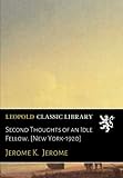 Second Thoughts of an Idle Fellow. [New York-1920] livre