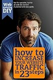 Web Marketing - How to increase your website traffic in 23 steps (English Edition) livre