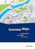 Grammar Maps: Explanations - Examples - Exercises livre