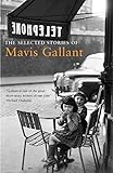 The Selected Stories of Mavis Gallant (English Edition) livre