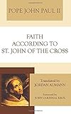 Faith According to St. John of the Cross livre