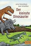 Der kleinste Dinosaurier: Mit vielen Bildern von Axel Scheffler livre
