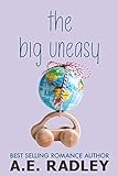 The Big Uneasy (Around the World Book 2) (English Edition) livre