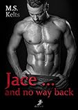 Jace ... and no way back livre