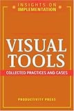 Visual Tools: Collected Practices and Cases livre