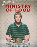 Jamie's Ministry of Food: Anyone Can Learn to Cook in 24 Hours livre