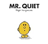 Mr. Quiet (Mr. Men and Little Miss Book 29) (English Edition) livre