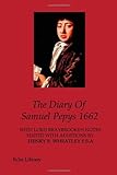 The Diary of Samuel Pepys 1662 livre