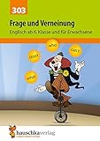 Frage und Verneinung. Englisch ab 6. Klasse und für Erwachsene livre