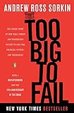 Too Big to Fail: The Inside Story of How Wall Street and Washington Fought to Save the Financial Sys livre