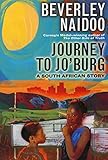 Journey to Jo'burg: A South African Story livre