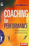 Coaching for Performance: GROWing Human Potential and Purpose - the Principles and Practice of Coach livre