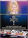 The Taste: Die besten Rezepte aus Deutschlands größter Kochshow - Das Siegerbuch 2017 livre
