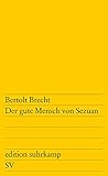 Der gute Mensch von Sezuan: Parabelstück (edition suhrkamp) livre