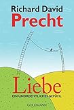 Liebe: Ein unordentliches Gefühl livre