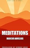 Meditations: Complete and Unabridged: Illustrated with Audiobook Link (English Edition) livre