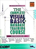 The Complete Visual Basic Database: The Ultimate Cyber Classroom (Prentice Hall (engl. Titel)) livre