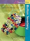 Twenty to Make: Button Jewellery (English Edition) livre