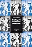 Role Plays for International Negotiations livre