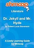 Strange Case of Dr. Jekyll and Mr. Hyde: Shmoop Literature Guide livre