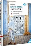 Mit Lightroom entwickeln - Von der Vision zur Perfektion (DPI Grafik) livre