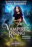 Vampire Rising: A Heartblaze Novel (Emma's Saga Book 2) (English Edition) livre