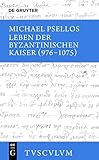 Leben der byzantinischen Kaiser (976-1075): Chronographia (Sammlung Tusculum) livre