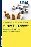 Mergers & Acquisitions: Management des externen Unternehmenswachstums livre