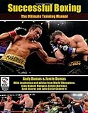 Successful Boxing: The Ultimate Training Manual livre